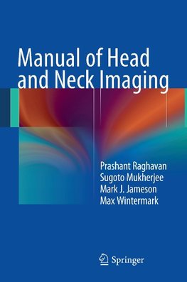 Manual of Head and Neck Imaging