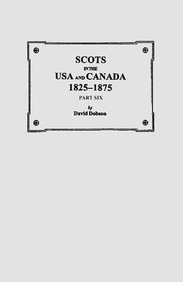 Scots in the USA and Canada, 1825-1875. Part Six