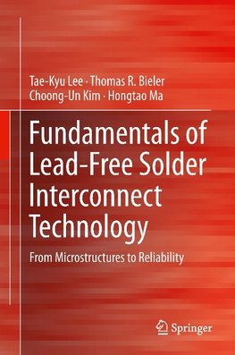 Fundamentals of Lead-Free Solder Interconnect Technology