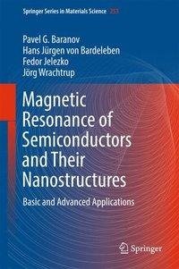 Magnetic Resonance of Semiconductors and Semiconductor Nanostructures