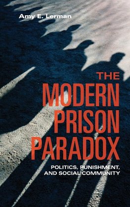 Lerman, A: Modern Prison Paradox