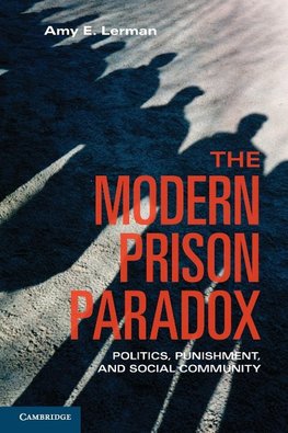 The Modern Prison Paradox