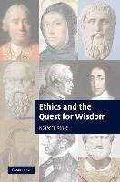 Ethics and the Quest for Wisdom