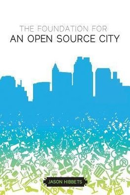 The foundation for an open source city