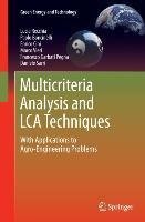 Multicriteria Analysis and LCA Techniques