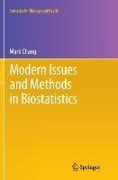 Modern Issues and Methods in Biostatistics