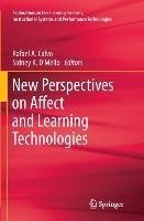 New Perspectives on Affect and Learning Technologies