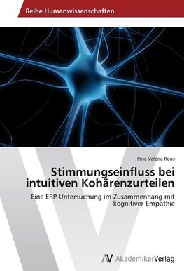 Stimmungseinfluss bei intuitiven Kohärenzurteilen