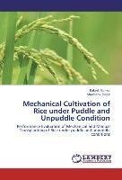 Mechanical Cultivation of Rice under Puddle and Unpuddle Condition