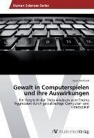 Gewalt in Computerspielen und ihre Auswirkungen