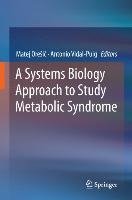 A Systems Biology Approach to Study Metabolic Syndrome