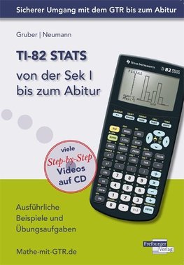 TI-82 STATS von der Sek I bis zum Abitur