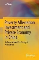 Poverty Alleviation Investment and Private Economy in China