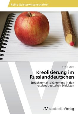 Kreolisierung im Russlanddeutschen