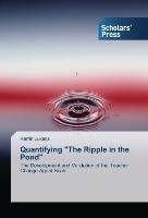 Quantifying "The Ripple in the Pond"