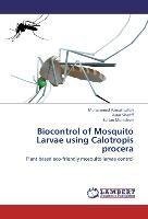 Biocontrol of Mosquito Larvae using Calotropis procera