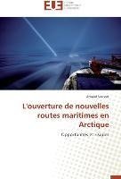 L'ouverture de nouvelles routes maritimes en Arctique