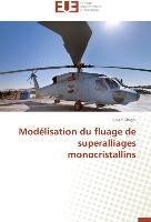 Modélisation du fluage de superalliages monocristallins