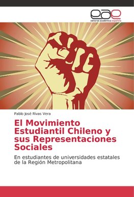 El Movimiento Estudiantil Chileno y sus Representaciones Sociales