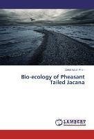 Bio-ecology of Pheasant Tailed Jacana