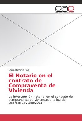 El Notario en el contrato de Compraventa de Vivienda