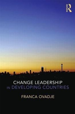 Ovadje, F: Change Leadership in Developing Countries