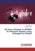 Bit Error Analysis in WiMAX at Vehicular Speeds using Nakagami-m Model