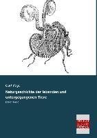 Naturgeschichte der lebenden und untergegangenen Tiere