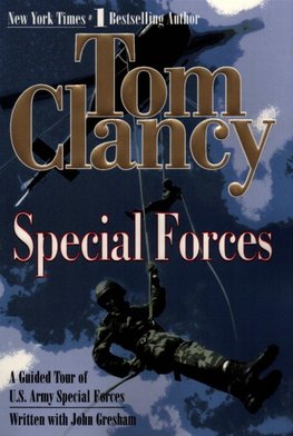 Special Forces: A Guided Tour of U.S. Army Special Forces