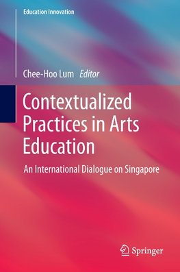 Contextualized Practices in Arts Education