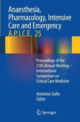 Anaesthesia, Pharmacology, Intensive Care and Emergency A.P.I.C.E.