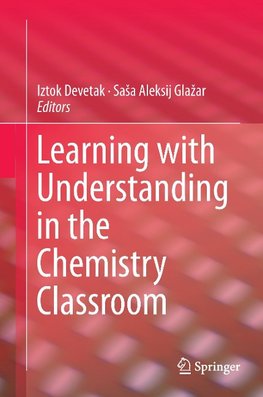 Active Learning and Understanding in the Chemistry Classroom