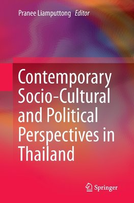 Contemporary Socio-Cultural and Political Perspectives in Thailand