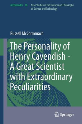 The Personality of Henry Cavendish - Profile of a Historian of Science