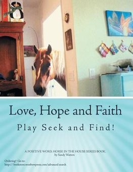 Love, Hope and Faith Play Seek and Find!