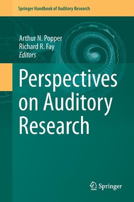 Perspectives on Auditory Research