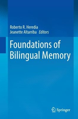 Foundations of Bilingual Memory