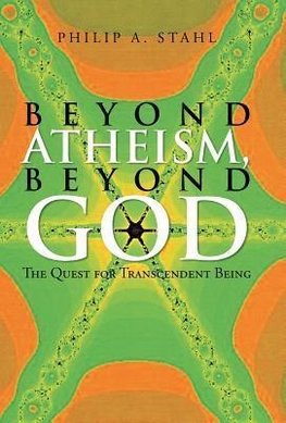 Beyond Atheism, Beyond God