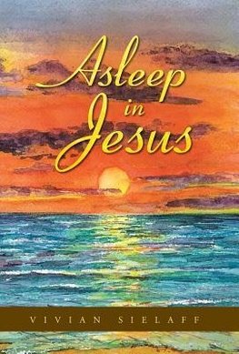 Asleep in Jesus