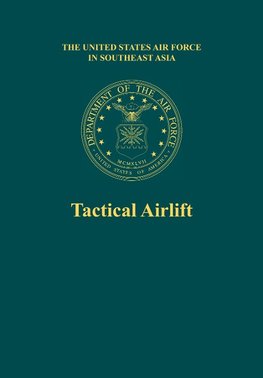 Tactical Airlift (the United States Air Force in Southeast Asia)