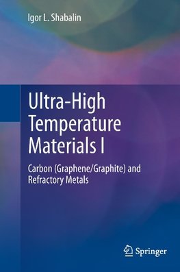 Ultra-High Temperature Materials I: