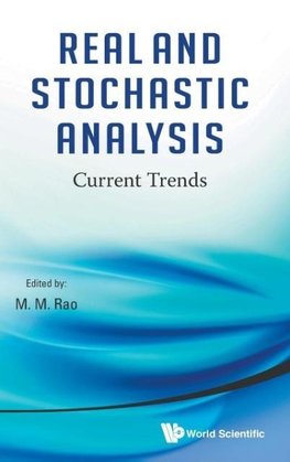 REAL AND STOCHASTIC ANALYSIS