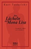 Das Lächeln der Mona Lisa. Gesammelte Artikel aus der 'Weltbühne'