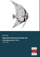 Naturgeschichte der lebenden und untergegangenen Tiere