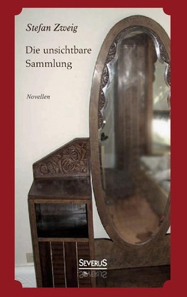 Die unsichtbare Sammlung. Novellen