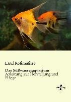 Das Süßwasseraquarium