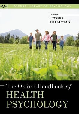 Friedman, H: Oxford Handbook of Health Psychology