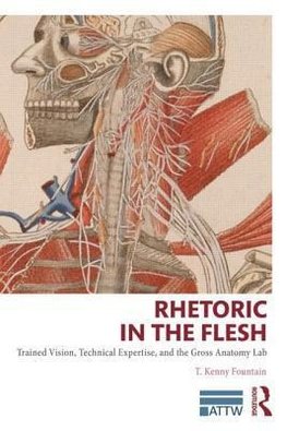 Fountain, T: Rhetoric in the Flesh