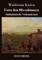 Unter den Olivenbäumen