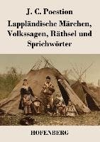 Lappländische Märchen, Volkssagen, Räthsel und Sprichwörter